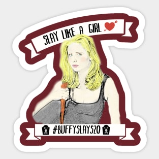 Buffy Slays Like A Girl Sticker